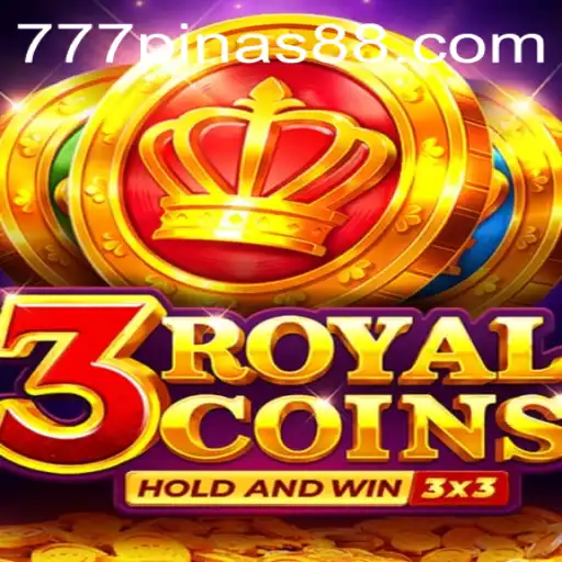 Exploring the Thrills of 3royalcoins with 777pinas