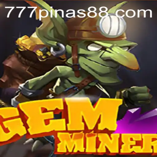 Exploring the Thrilling World of GemMiner: A Journey into the Depths of Adventure